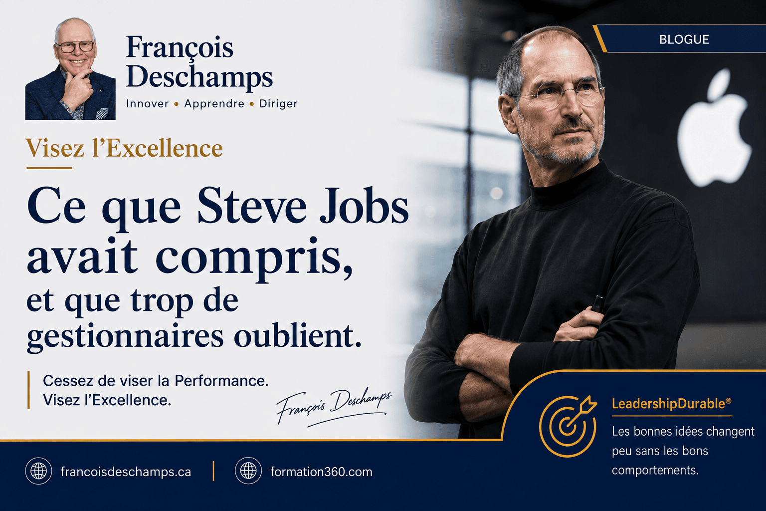 Ce que Steve Jobs avait compris, et que trop de gestionnaires oublient 